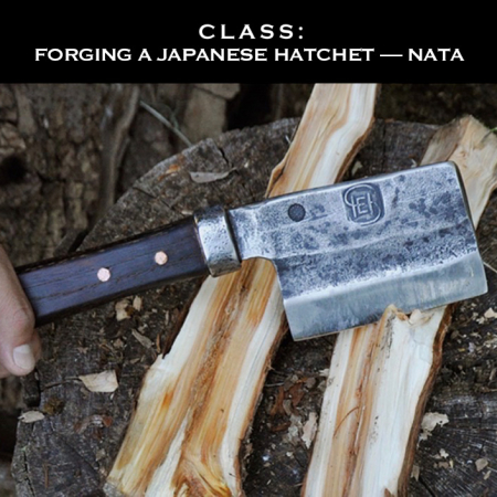 Class: Forging a Japanese Hatchet — Nata